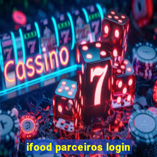 ifood parceiros login